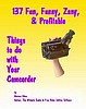 137 Funny, Zany, and Profitable Things to do With Your Camcorder